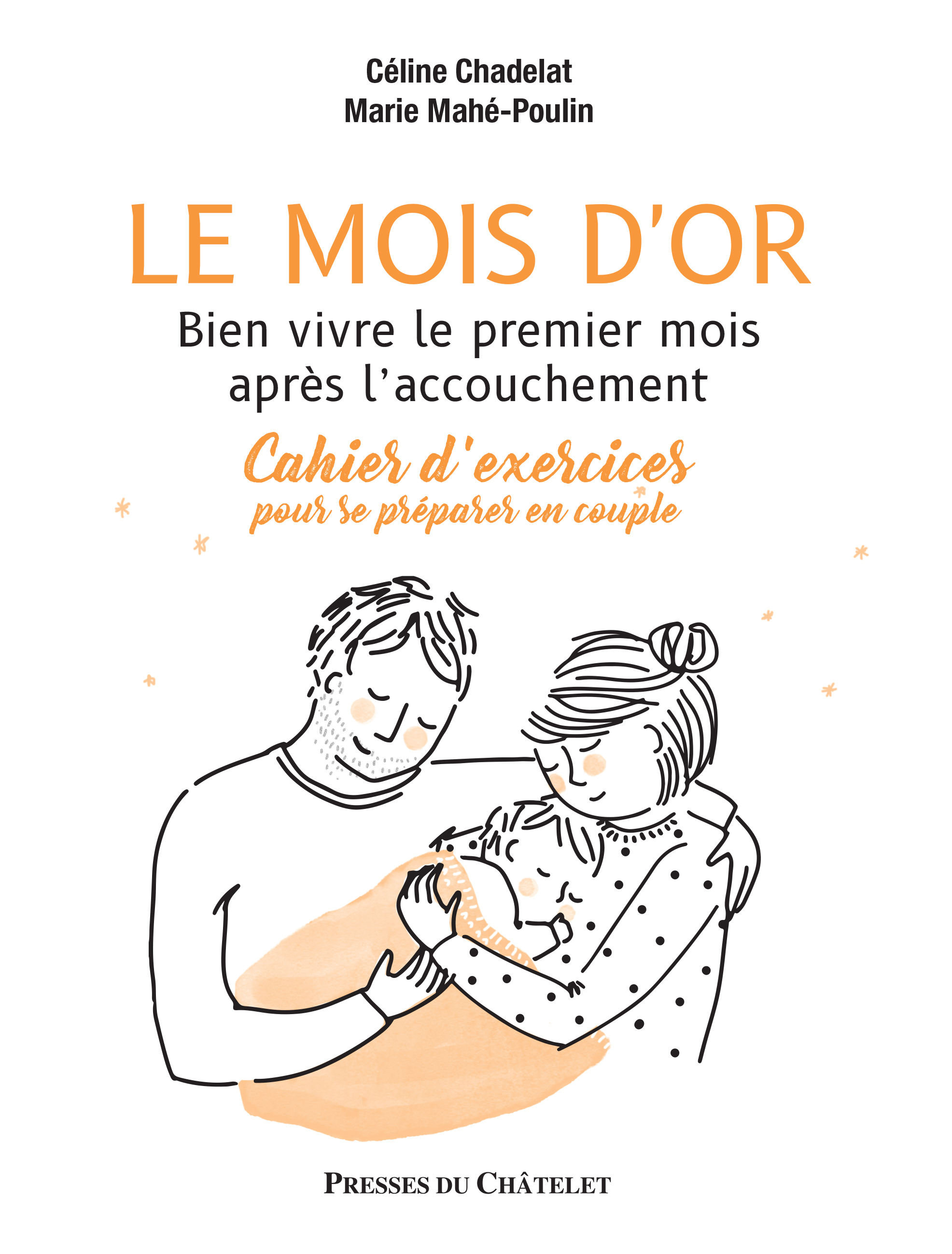 Complément du guide, le Cahier d’exercices aidera les futurs parents à se préparer,